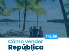 Cámara Económica será sede de un taller exclusivo sobre turismo en República Dominicana