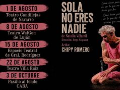 La obra “Sola no eres nadie” sale de gira por la región y Capital Federal
